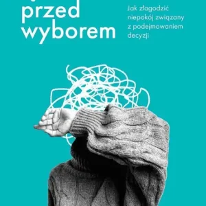 Lęk przed wyborem