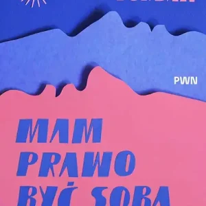 Mam prawo być sobą. O tożsamości płciowej dzieci i młodzieży