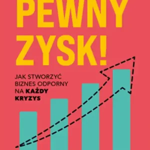 Pewny zysk!