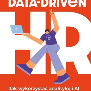 Data-Driven HR. Jak wykorzystać analitykę i AI do budowania nowoczesnego HR