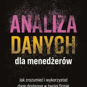 Analiza danych dla menedżerów