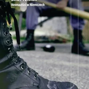 Biały terror. Neonaziści w Niemczech