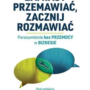 Zamiast przemawiać, zacznij rozmawiać