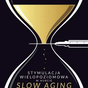 Stymulacja wielopoziomowa w nurcie slow aging