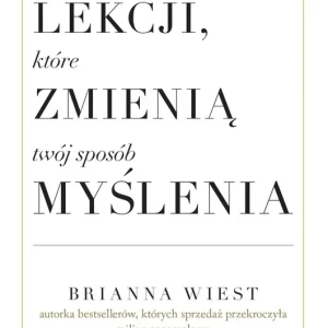 101 lekcji, które zmienią twój sposób myślenia