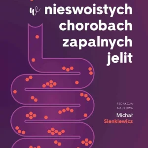 Żywienie w nieswoistych chorobach zapalnych jelit