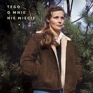 Osiecka Tego o mnie nie wiecie
