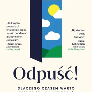 Odpuść!