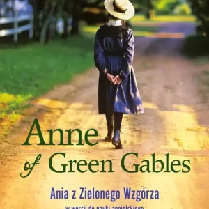 Anne of Green Gables Ania z Zielonego Wzgórza w wersji do nauki angielskiego