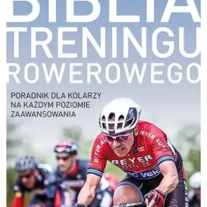 Biblia treningu rowerowego