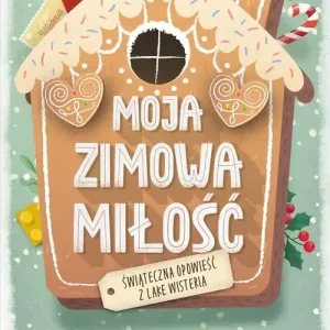 Moja zimowa miłość