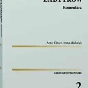 Ustawa o ochronie zabytków i opiece nad zabytkami Komentarz
