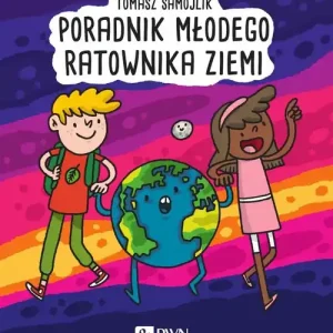 Poradnik młodych ratowników Ziemi