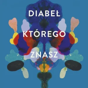 Diabeł, którego znasz. Psychiatria sądowa bez tajemnic