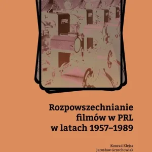 Rozpowszechnianie filmów w PRL w latach 1957-1989