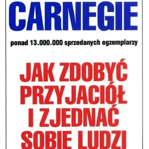 Jak zdobyć przyjaciół i zjednać sobie ludzi