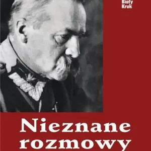 Nieznane rozmowy józefa piłsudskiego