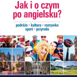 Jak i o czym po angielsku?