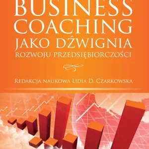 BUSINESS-COACHING jako dźwignia rozwoju przedsiębiorczości