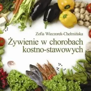 Żywienie w chorobach kostno-stawowych