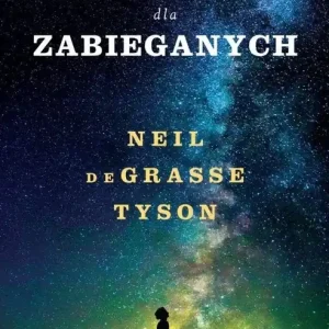 Astrofizyka dla zabieganych