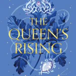 The Queen's Rising