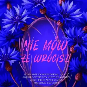 Nie mów, że wrócisz #2