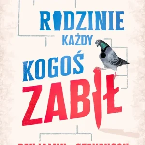 W mojej rodzinie każdy kogoś zabił