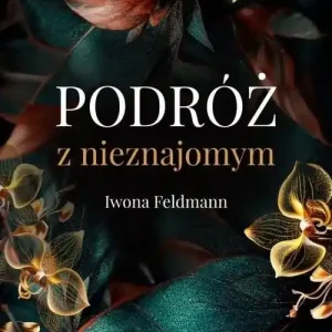 Podróż z nieznajomym Tom 2