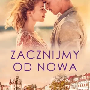 Zacznijmy od nowa