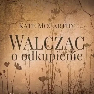 Walcząc o odkupienie wyd. 2