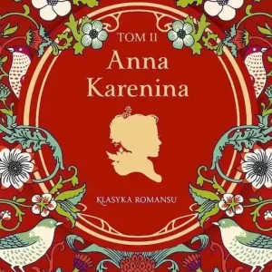 Anna Karenina. Tom 2