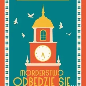 Morderstwo odbędzie się