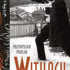 Witkacy. Biografia (dodruk 2026)