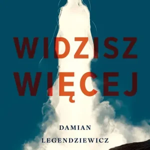 Spoglądając z Góry, widzisz więcej