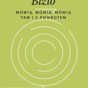 Mówią, mówią, mówią. Tam i z powrotem