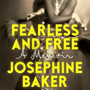 Fearless and Free