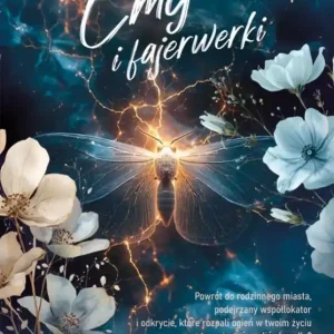 Ćmy i fajerwerki