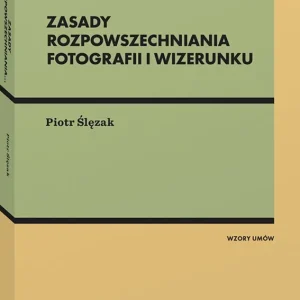 Zasady rozpowszechniania fotografii i wizerunku
