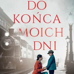 Do końca moich dni