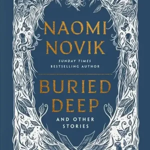 Buried Deep and Other Stories wer. angielska