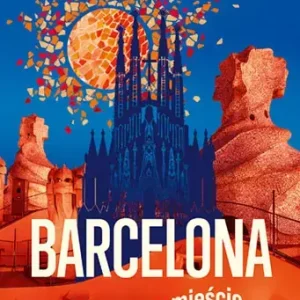 BARCELONA. Opowieści o mieście
