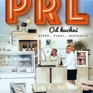 PRL od kuchni. Wydanie specjalne
