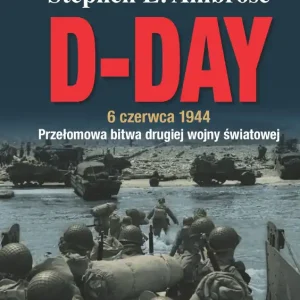 D-Day. 6 czerwca 1944