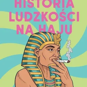 Historia ludzkości na haju