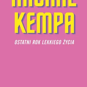 Ostatni rok lekkiego życia