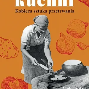 Okupacja od kuchni