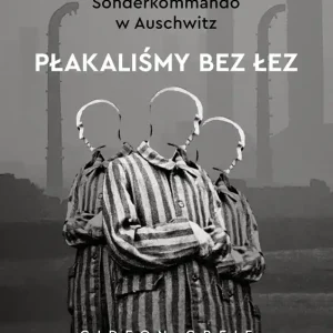 Płakaliśmy bez łez