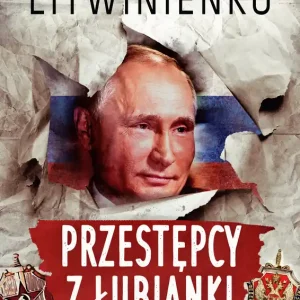 Przestępcy z Łubianki
