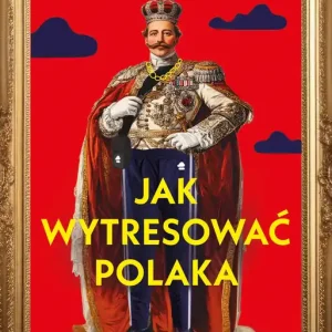 Jak wytresować Polaka